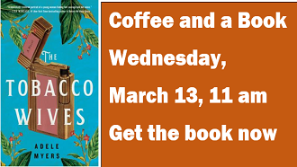Coffee and a Book March 13, 11 am